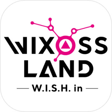 WIXOSS LAND -W.I.S.H. in-苹果版